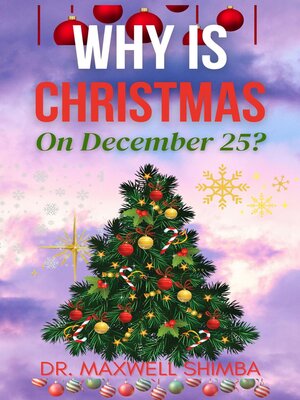 cover image of Why is Christmas on December 25?